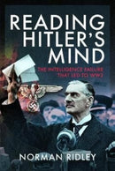 Reading Hitler's Mind : The Intelligence Failure that led to WW2-9781399086271