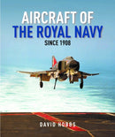 Aircraft of the Royal Navy : since 1908-9781399089524