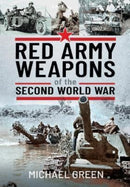 Red Army Weapons of the Second World War-9781399095389