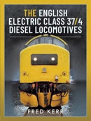 The English Electric Class 37/4 Diesel Locomotives-9781399096133