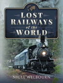Lost Railways of the World-9781399096171