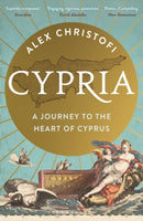 Cypria : A Journey to the Heart of Cyprus - shortlisted for the London Hellenic Prize-9781399401906
