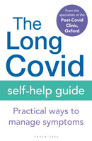 The Long Covid Self-Help Guide : Practical Ways to Manage Symptoms-9781399402026