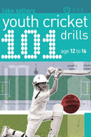 101 Youth Cricket Drills Age 12-16-9781399403757