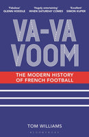Va-Va-Voom : The Modern History of French Football-9781399403962