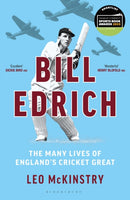 Bill Edrich : The Many Lives of England's Cricket Great FINANCIAL TIMES - BEST BOOKS OF 2024-9781399407847