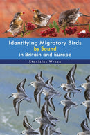 Identifying Migratory Birds by Sound in Britain and Europe-9781399410069