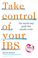 Take Control of your IBS : The step-by-step guide that actually works-9781399410922