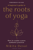 Beginner''s Guide to the Roots of Yoga