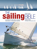The Sailing Bible 3rd edition : The Complete Guide for All Sailors from Novice to Experienced Skipper-9781399412360
