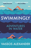 Swimmingly : Adventures in Water-9781399414609