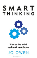 Smart Thinking : How to live, think and work even better-9781399415200