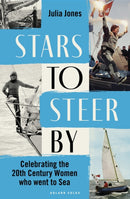 Stars to Steer By : Celebrating the 20th century women who went to sea-9781399415460