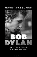Bob Dylan : Jewish Roots, American Soil-9781399416306