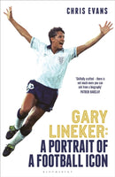 Gary Lineker : A Portrait of a Football Icon: `AN ESSENTIAL READ' FourFourTwo-9781399416993