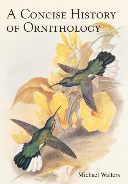 A Concise History of Ornithology-9781399421003