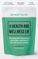 The Health and Wellness Lie