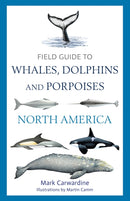 Field Guide to Whales, Dolphins and Porpoises of North America-9781399424417