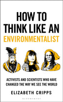 How To Think Like an Environmentalist
