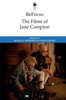 ReFocus: The Films of Jane Campion-9781399500272