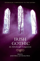 Irish Gothic : An Edinburgh Companion-9781399500562