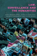 Law, Surveillance and the Humanities-9781399505093