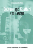 Deleuze and Guattari and Fascism-9781399505239