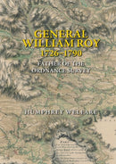 General William Roy, 1726-1790 : Father of the Ordnance Survey-9781399505789