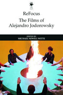ReFocus: The Films of Alejandro Jodorowsky-9781399505949
