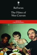 ReFocus: The Films of Wes Craven-9781399507004