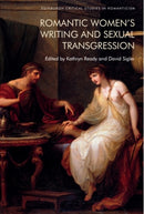 Romantic Women's Writing and Sexual Transgression-9781399507639
