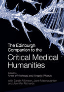 The Edinburgh Companion to the Critical Medical Humanities-9781399508858