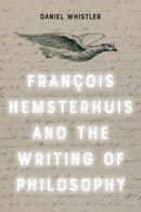 Francois Hemsterhuis and the Writing of Philosophy-9781399509824