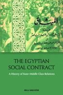 The Egyptian Social Contract : A History of State-Middle Class Relations-9781399510301