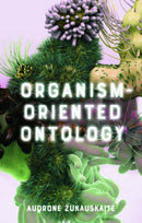 Organism-Oriented Ontology-9781399510547
