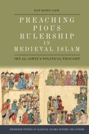 Preaching Pious Rulership in Medieval Islam : Ibn al-Jawzi's Political Thought-9781399511292