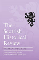 The Declaration of Arbroath, 1320-2020 : Scottish Historical Review: Volume 101, Issue 3-9781399512619