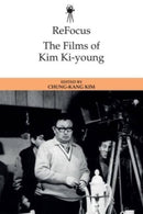 ReFocus: The Films of Kim Ki-young-9781399512954