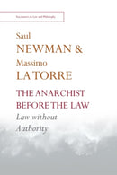 The Anarchist before the Law : Law without Authority-9781399513197