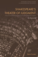 Shakespeare''s Theater of Judgment