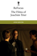 ReFocus: The Films of Joachim Trier-9781399517133