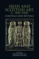 Irish and Scottish Art, c. 900-1900