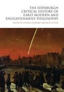 The Edinburgh Critical History of Early Modern and Enlightenment Philosophy-9781399519298
