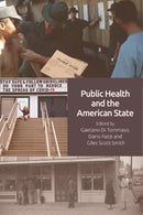 Public Health and the American State-9781399519335