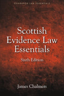 Scottish Evidence Law Essentials-9781399519816