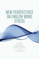 New Perspectives on English Word Stress-9781399519946