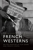 French Westerns : On the Frontier of Film Genre and French Cinema-9781399520386