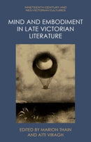 Mind and Embodiment in Late Victorian Literature-9781399521277