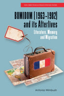 Bumidom 1963?1982 and Its Afterlives