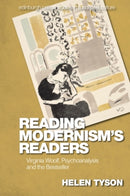 Reading Modernism's Readers : Virginia Woolf, Psychoanalysis and the Bestseller-9781399522106